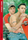 Buchcover Mein bester Freund, sein Vater und ich