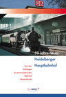 Buchcover 50 Jahre neuer Heidelberger Hauptbahnhof
