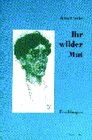 Buchcover Ihr wilder Mut