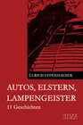 Buchcover Autos, Elstern, Lampengeister