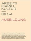Buchcover ARBEITS MARKT KULTUR — № 1/4 AUSBILDUNG