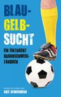 Buchcover Blau-Gelb-Sucht