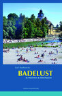 Buchcover BADELUST in München und Oberbayern