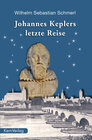 Buchcover Johannes Keplers letzte Reise