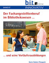 Buchcover Der Fachangestelltenberuf im Bibliothekswesen und seine Vorläuferausbildungen
