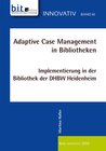 Buchcover Adaptive Case Management in Bibliotheken