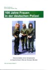 Buchcover 100 Jahre Frauen in der deutschen Polizei
