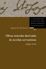 Buchcover Obras teatrales derivadas de novelas cervantinas (siglo XVII). Para una bibliografía