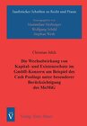 Buchcover Die Wechselwirkung von Kapital- und Existenzschutz im GmbH-Konzern am Beispiel des Cash-Poolings unter besonderer Berück