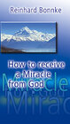 Buchcover How to receive a miracle from God