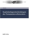 Buchcover Kapitalanlageentscheidungen des Testamentsvollstreckers