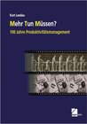 Buchcover Mehr Tun Müssen? 100 Jahre Produktivitätsmanagement