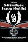 Buchcover Die Ritterkreuzträger des Panzerkorps Großdeutschland und seiner Schwesterverbände