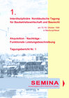 Buchcover Tagungsbericht zur 1. Interdisziplinären Norddeutschen Tagung für Baubetriebswirtschaft und Baurecht