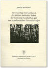 Buchcover Hochwertige Verwendung des Holzes mehrerer Arten der Gattung Eucalyptus spp. aus brasilianischen Forstplantagen