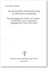 Buchcover Von persönlicher Selbstentdeckung zu ästhetischer Gestaltung