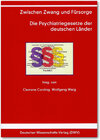 Buchcover Zwischen Zwang und Fürsorge. Die Psychiatriegesetze der deutschen Länder