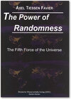 Buchcover The Power of Randomness. The fifth Force of the Universe