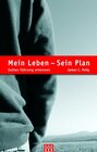 Buchcover Mein Leben - Sein Plan