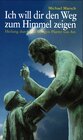 Buchcover Ich will dir den Weg zum Himmel zeigen