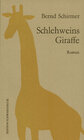 Buchcover Schlehweins Giraffe