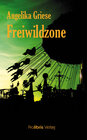 Buchcover Freiwildzone