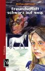 Buchcover Freundschaft - schwarz auf weiß