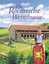 Buchcover Die Roemische Weinstrasse