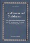 Buchcover Buddhismus und Stoizismus - zwei nahverwandte Philosophien und ihr gemeinsamer Ursprung in der Samkhya-Lehre