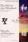 Buchcover Die Worte der Weisheit: Der Weg zur Harmonie und zum Glück