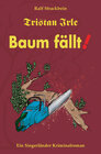 Buchcover Tristan Irle - Baum fällt!