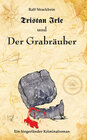 Buchcover Tristan Irle und der Grabräuber