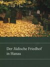Buchcover Der jüdische Friedhof in Hanau