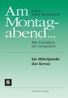 Buchcover Am Montagabend... Mit Familien im Gespräch / Am Montagabend... 8