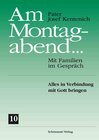 Buchcover Am Montagabend... Mit Familien im Gespräch / Am Montagabend... 10