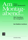 Buchcover Am Montagabend... Mit Familien im Gespräch / Am Montagabend... 13