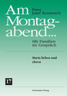 Buchcover Am Montagabend... Mit Familien im Gespräch / Am Montagabend... 17