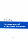Buchcover Konservatives und antikonservatives Denken