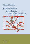 Buchcover Kindersoldaten, neue Kriege und Gewaltmärkte