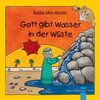 Buchcover Gott gibt Wasser in der Wüste