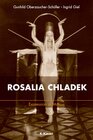 Buchcover Rosalia Chladek