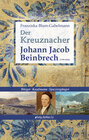 Buchcover Der Kreuznacher Johann Jacob Beinbrech (1799-1834)