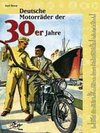 Buchcover Deutsche Motorräder der 30er Jahre