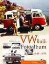 Buchcover VW Bulli Fotoalbum 1949-1979