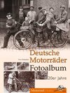 Buchcover Deutsche Motorräder Fotoalbum 20er Jahre
