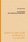 Buchcover Zur Semantik der hethitischen Relativsätze