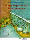 Buchcover Morgen fangen wir den Weihnachtsmann