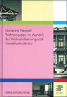 Buchcover Wohnungsbau im Wandel der Wohnzivilisierung und Genderverhältnisse