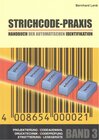 Buchcover Handbuch der automatischen Identifikation. Barcod, Strichcode, ID-Techniken,... / Strichcode-Praxis