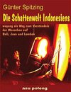 Buchcover Die Schattenwelt Indonesiens